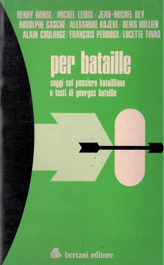 PER BATAILLE - Saggi sul pensiero batailliano e testi di Georges Bataill - copertina