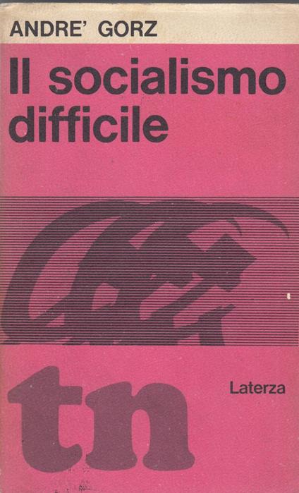 Il Socialismo Difficile - André Gorz - copertina