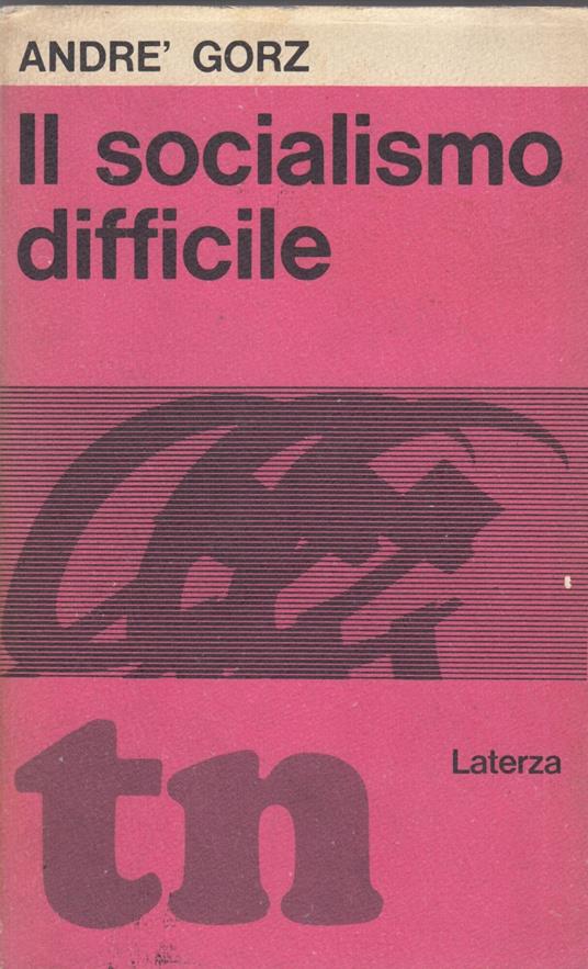 Il Socialismo Difficile - André Gorz - copertina
