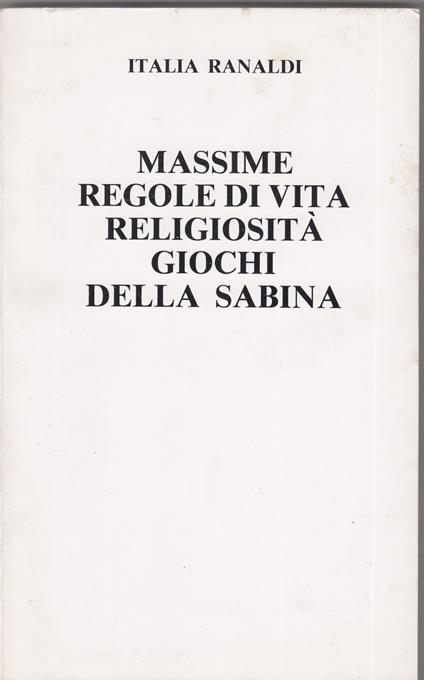 Massime regole di vita, religiosità giochi della sabina - copertina