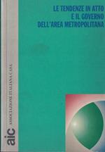 Le tendenze in atto e il governo dell'area metropolitana