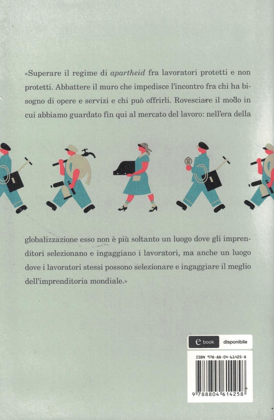 Inchiesta sul lavoro. Perché non dobbiamo avere paura di una grande riforma