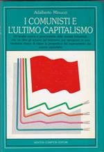 I comunisti e l'ultimo capitalismo
