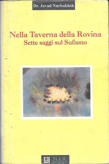 NELLA TAVERNA DELLA ROVINA - sette saggi sul Sufismo - - copertina