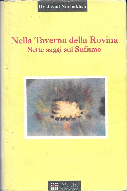 NELLA TAVERNA DELLA ROVINA - sette saggi sul Sufismo - - copertina