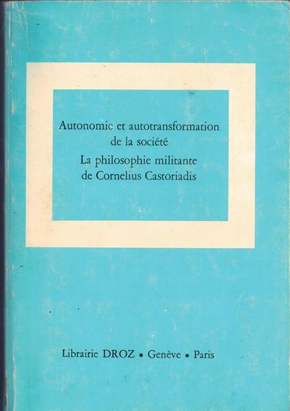Autonomie et autotransformation de la société - copertina