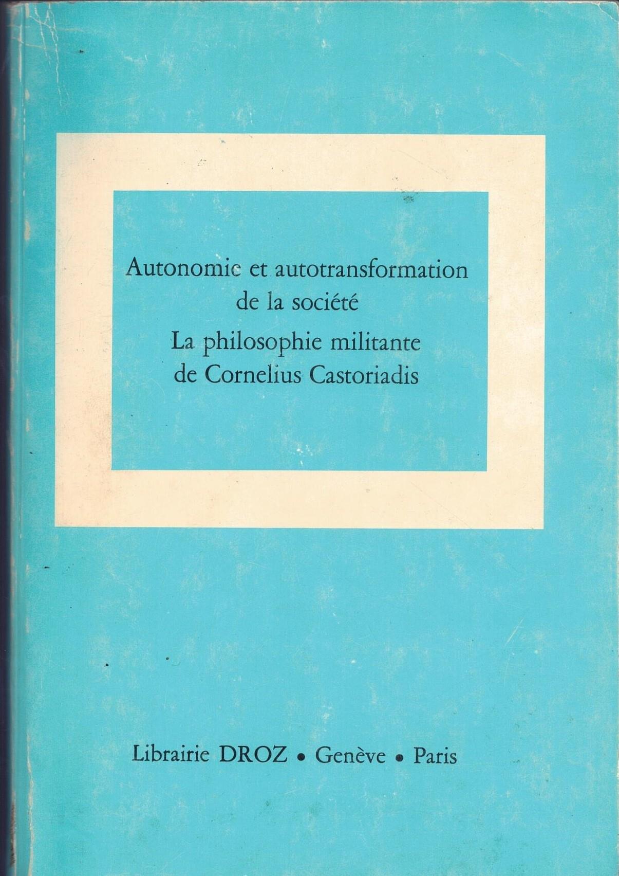 Autonomie et autotransformation de la société