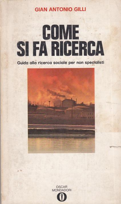 Come Si Fa Ricerca. Guida Alla Ricerca Sociale Per Non Specialisti - copertina