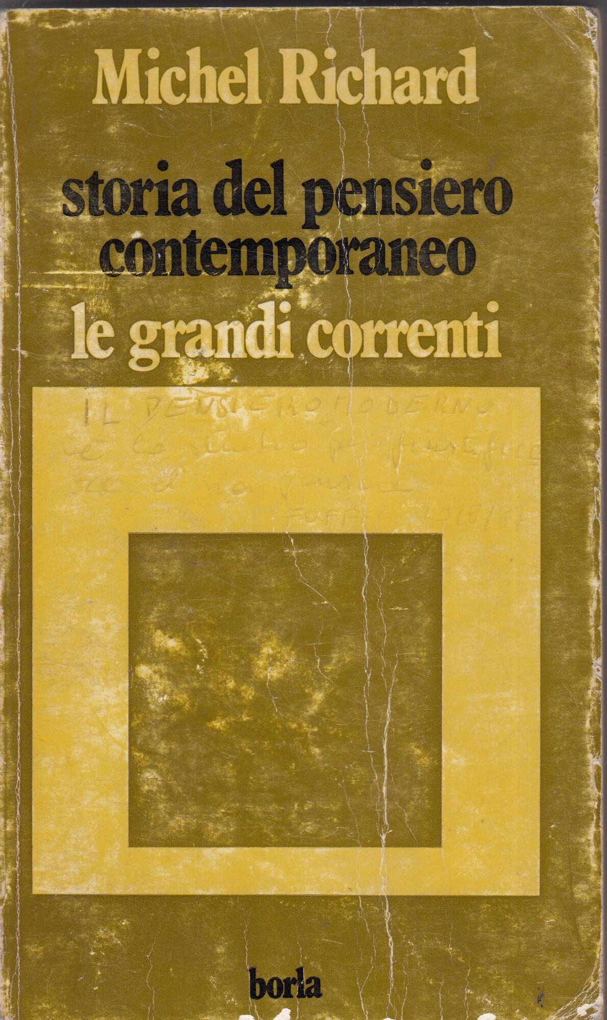 Storia del pensiero contemporaneo. Le grandi correnti
