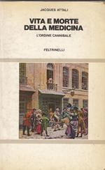 Vita e morte della medicina