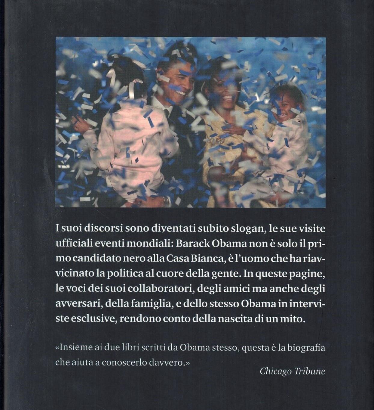 Obama. Storia dell'uomo che fa sognare l'America