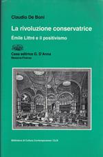 La rivoluzione conservatrice. Emile Littré e il positivismo