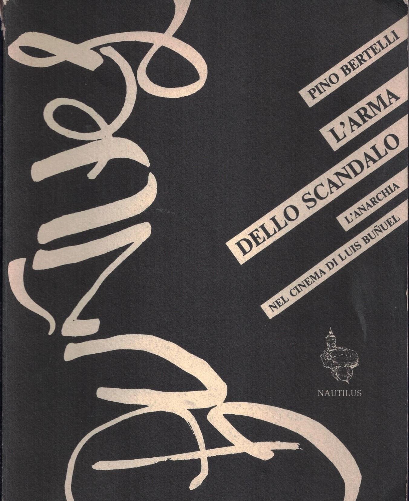 L' Arma Dello Scandalo