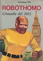 Robothomo Cronache Del 2013
