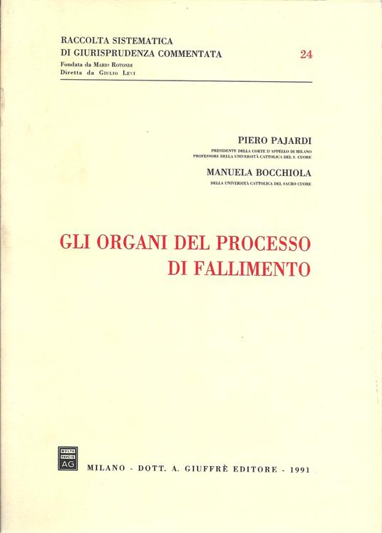 Gli Organi Del Processo Di Fallimento - Piero Pajardi - copertina