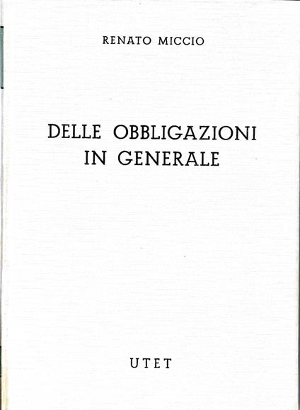 Commentario Del Codice Civile Libro Iv : Tomo Primo - Delle Obbligazioni In Generale Tomo Secondo - Dei Contratti In Generale Tomo Terzo - Dei Singoli Contratti - - Giuseppe Mirabelli - copertina