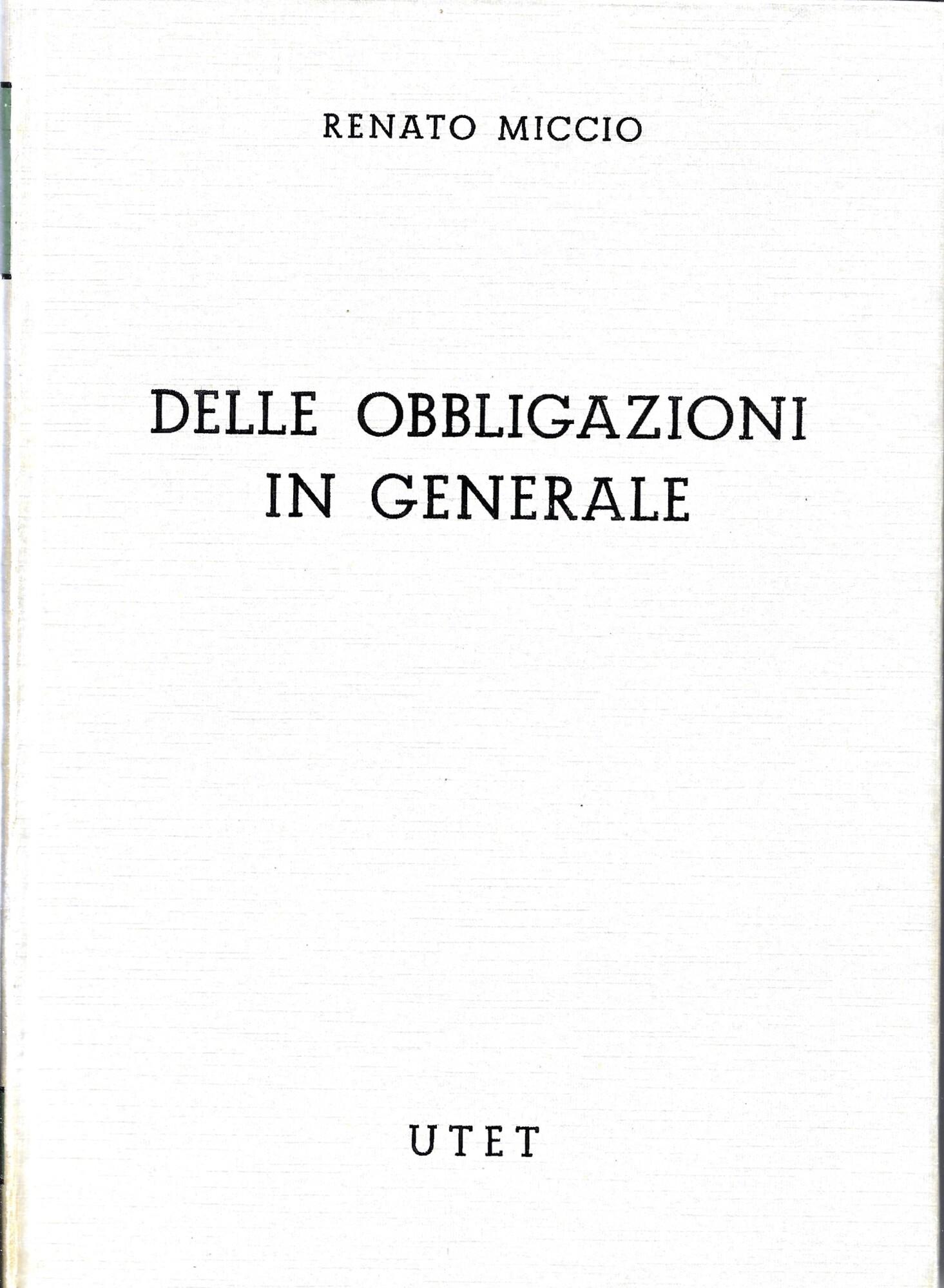 Commentario Del Codice Civile Libro Iv : Tomo Primo - Delle Obbligazioni In Generale Tomo Secondo - Dei Contratti In Generale Tomo Terzo - Dei Singoli Contratti -