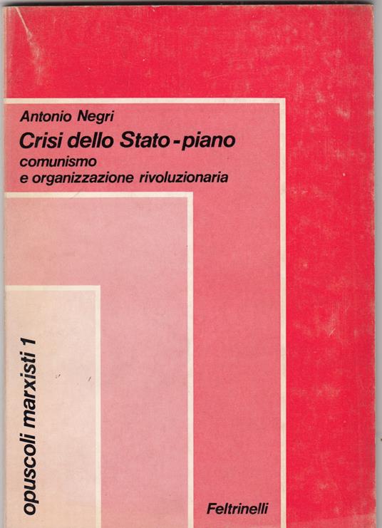 Crisi dello Stato-piano - Antonio Negri - copertina