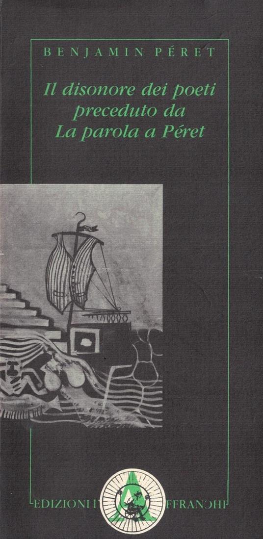 Il disonore dei poeti preceduto da La parola a Peret - copertina