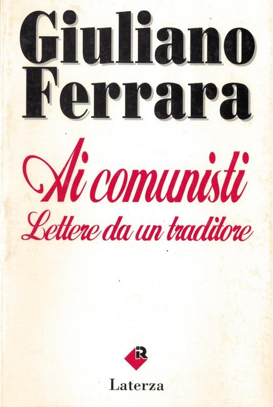 Ai comunisti. Lettere da un traditore - copertina