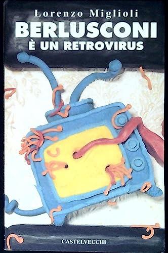 Berlusconi è un retro-virus - copertina