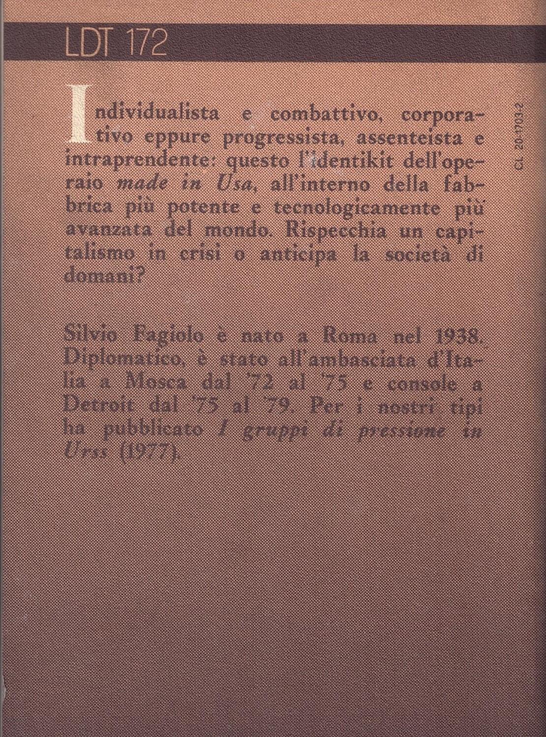 L' Operaio Americano. Fabbrica e sindacato in usa