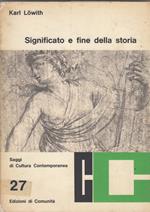 Significato e fine della storia