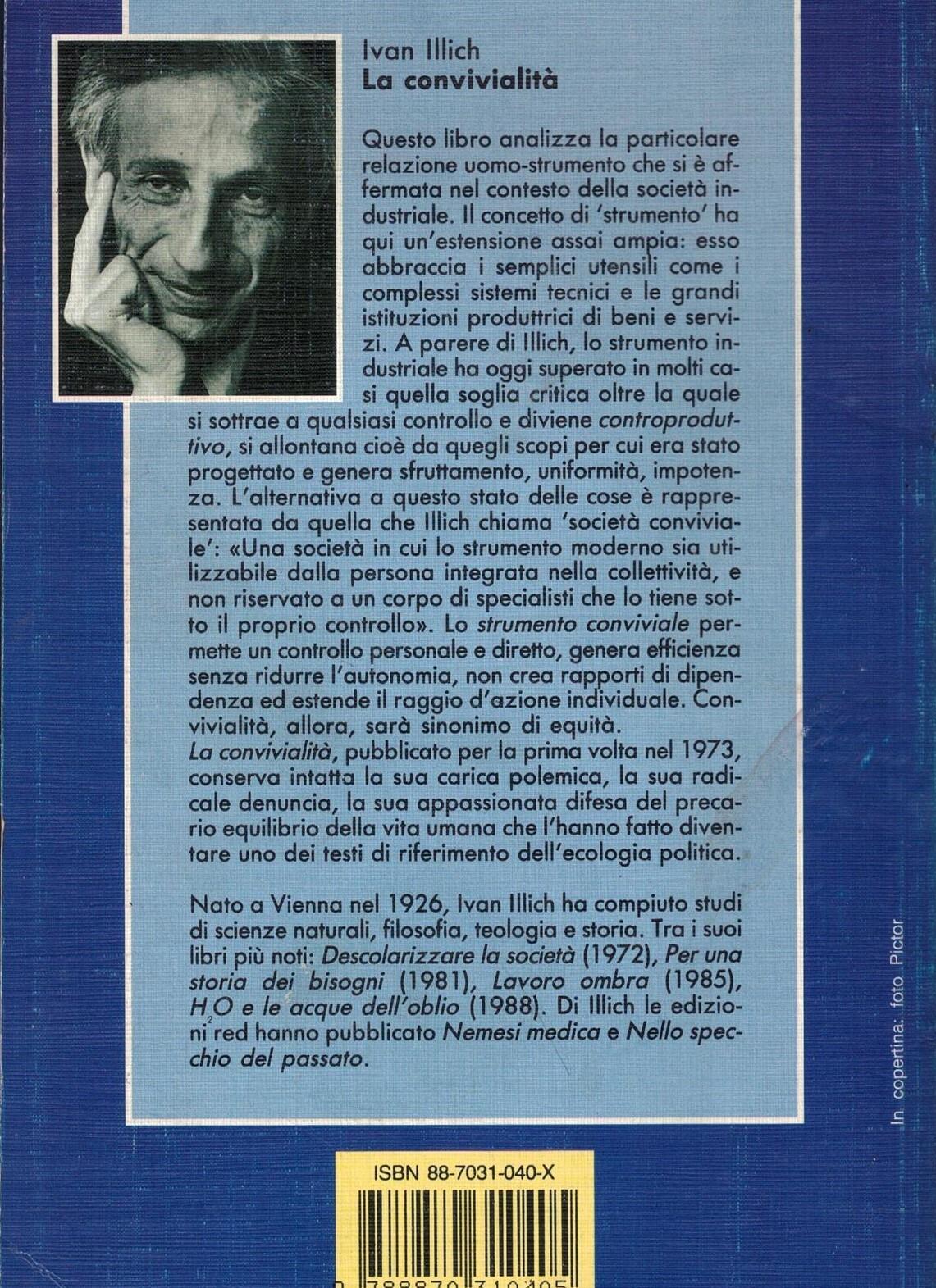 La convivialità. Una proposta libertaria per una politica dei limiti allo sviluppo