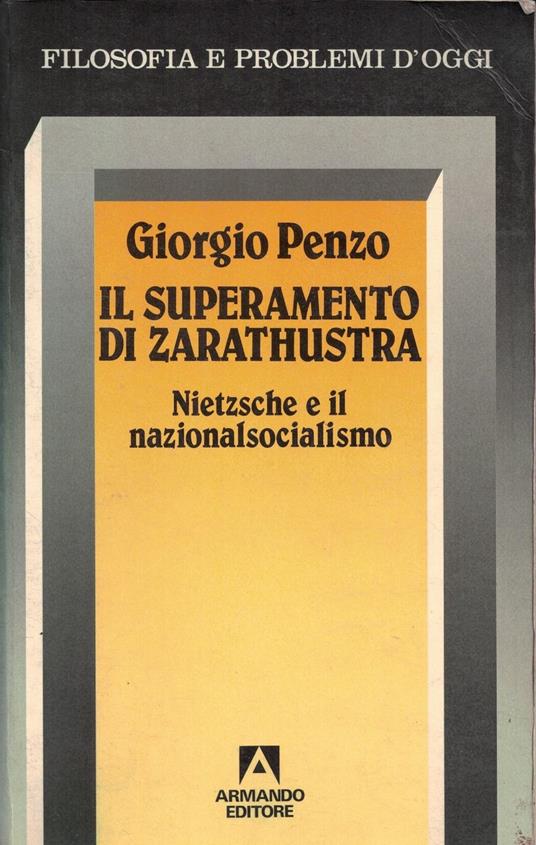 Il superamento di Zarathustra - Giorgio Penzo - copertina