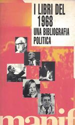 I libri del '68. Una bibliografia politica