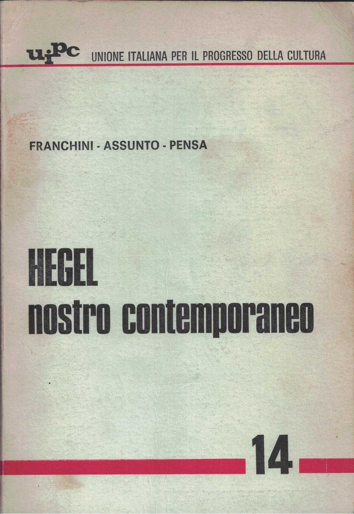 Hegel nostro contemporaneo