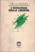 L' ecologia della libertà