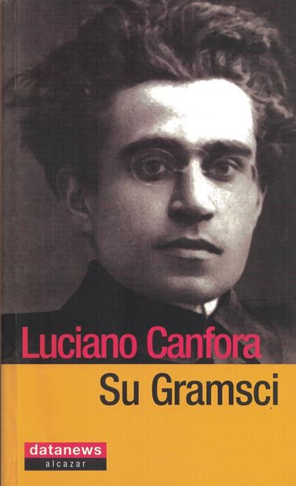 Su Gramsci - Luciano Canfora - copertina
