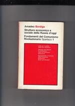 Struttura economica e sociale della Russia d'oggi. Fondamenti del Comunismo Rivoluzionario. Spartaco 1