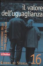Il valore dell'uguaglianza. La costruzione dello stato sociale in Italia