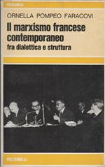 Il marxismo francese contemporaneo - fra dialettica e struttura