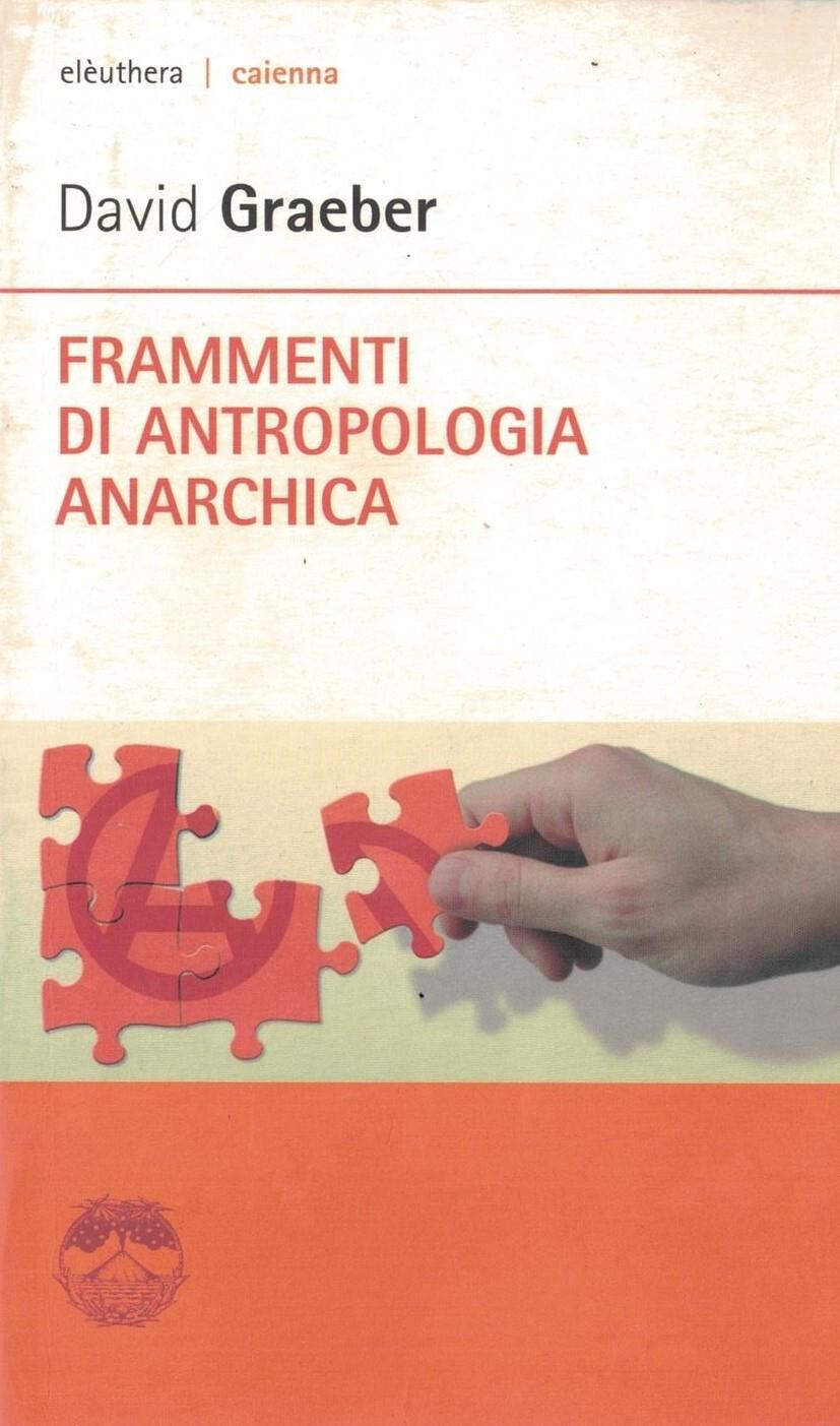 Frammenti di antropologia anarchica