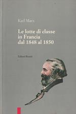 Le lotte di classe in Francia dal 1848 al 1950