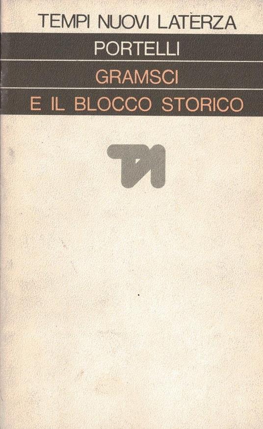 Gramsci e il blocco storico - Hugues Portelli - copertina