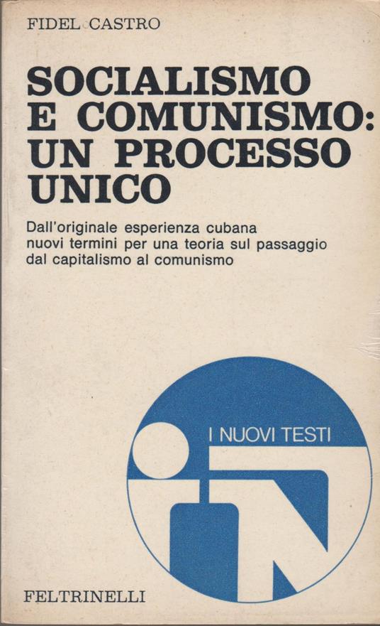 Socialismo e comunismo: un processo unico note di Carlos Varela - Fidel Castro - copertina