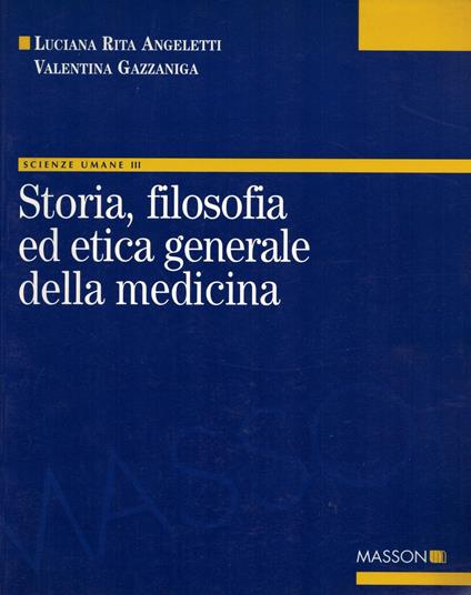 Storia,filosofia ed eica generale della medicina - copertina