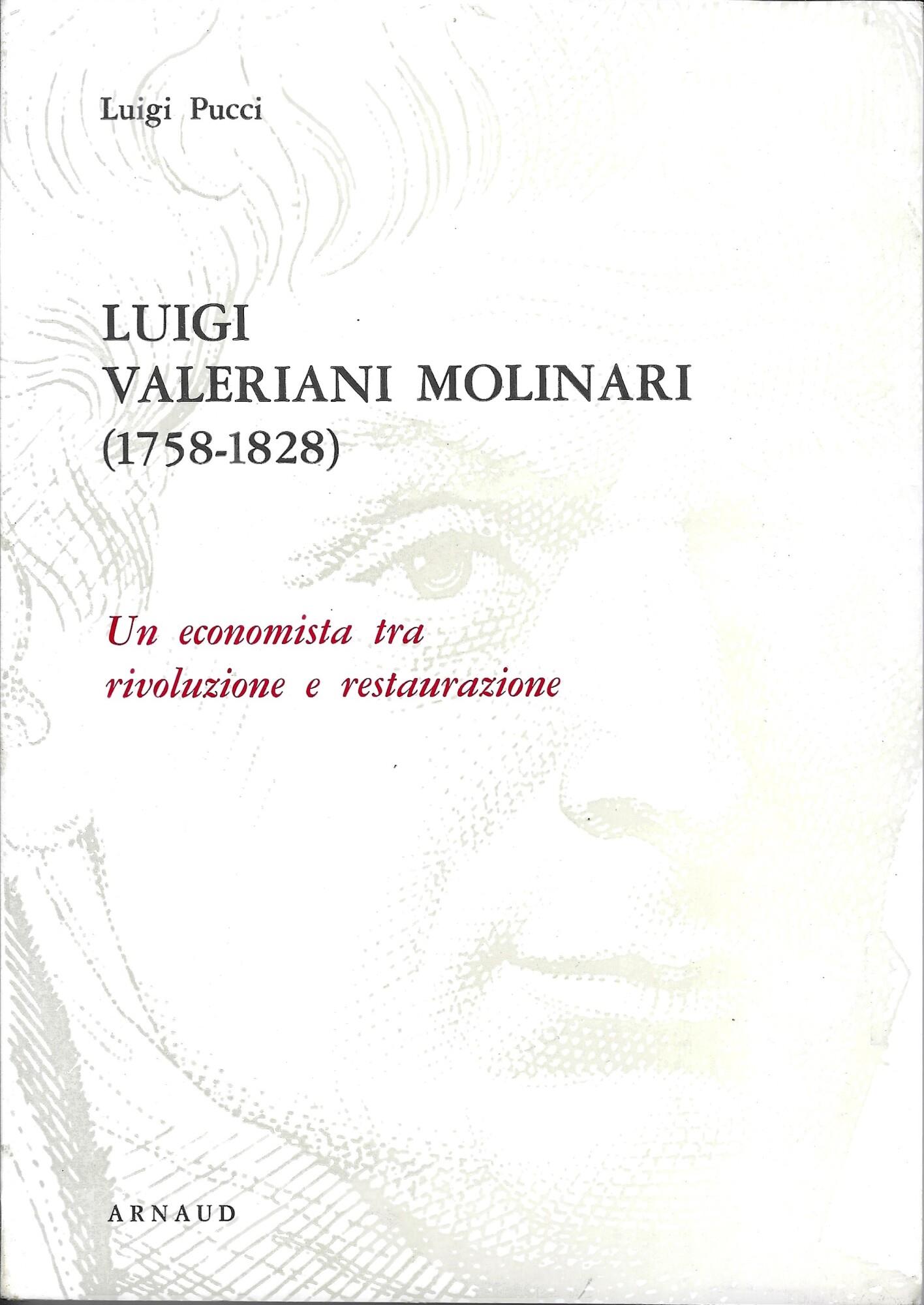 Luigi Valeriani Molinari - Un economista tra rivoluzione e restaurazione