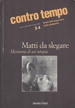 Matti da slegare-Memoria di un'utopia