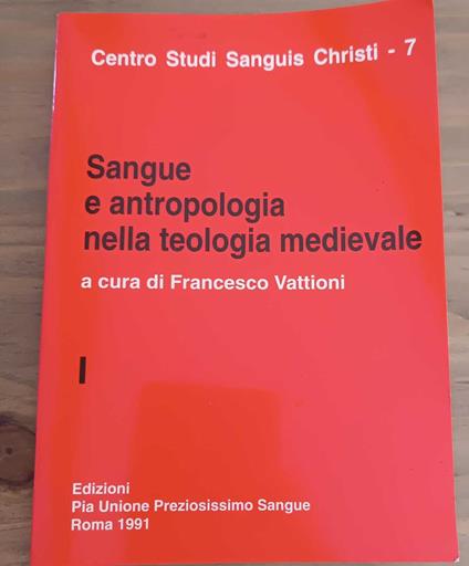 SANGUE E ANTROPOLOGIA MEDIOEVALE - 3 volumi - copertina