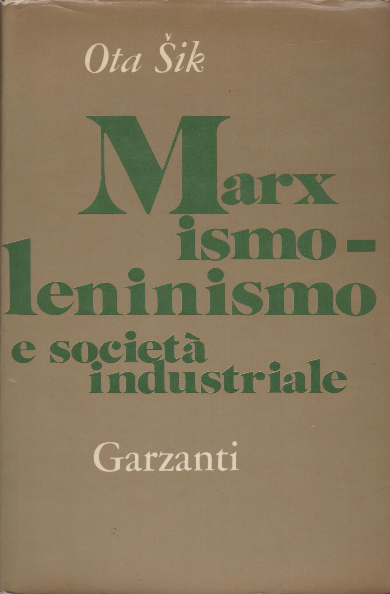 Marxismo-leninismo e società industriale