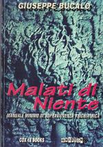 Malati di Niente manuale minimo di sopravvivenza psochiatrica