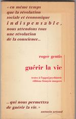 Guérir la vie