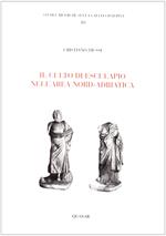 Il culto di Esculapio nell'area nord-adriatica