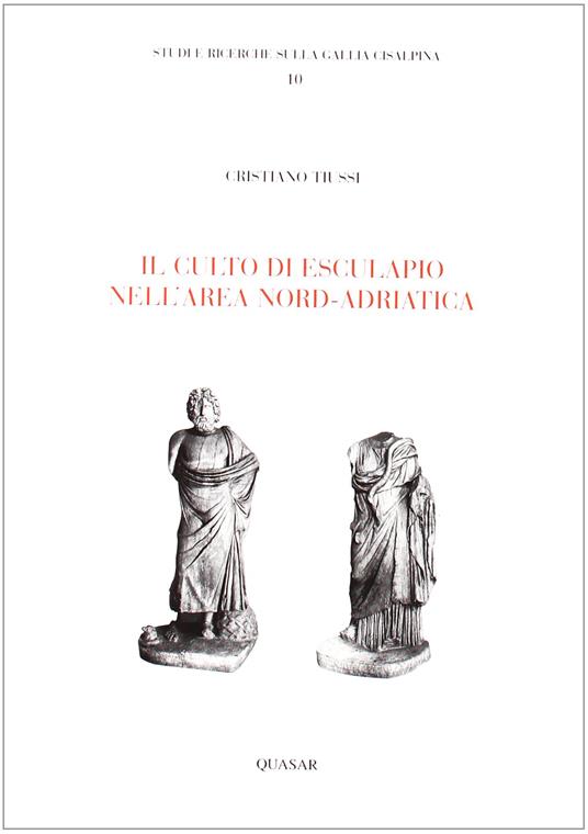 Il culto di Esculapio nell'area nord-adriatica - copertina