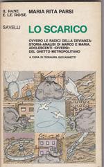 Lo scarico ovvero le radici della devianza: Storia-analisi di Marco e Maria adolescenti 
